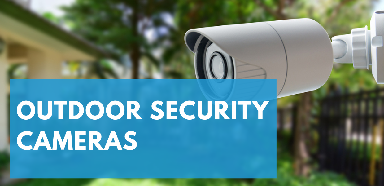 How To Increase Home Security With Outdoor Security Cameras